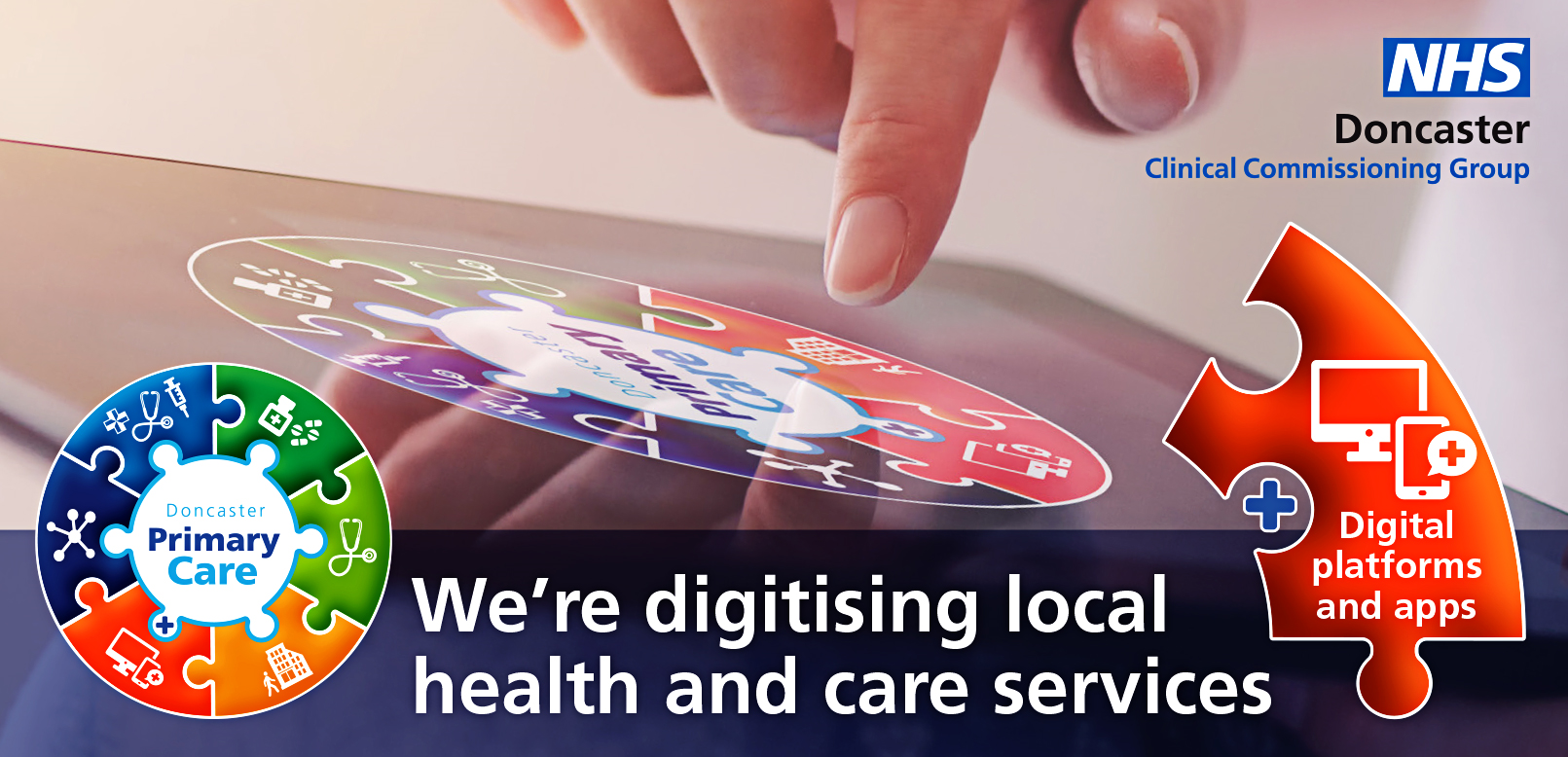 We're digitising local health and care services Doncaster Primary Care Digital Platforms and Apps